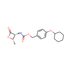 C[C@@H]1OC(=O)[C@@H]1NC(=O)OCc1ccc(OC2CCCCC2)cc1 ZINC000148903507