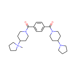 C[N+]1(C2CCN(C(=O)c3ccc(C(=O)N4CCC(N5CCCC5)CC4)cc3)CC2)CCCC1 ZINC000096284364