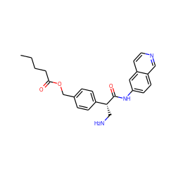 CCCCC(=O)OCc1ccc([C@@H](CN)C(=O)Nc2ccc3cnccc3c2)cc1 ZINC000653708510