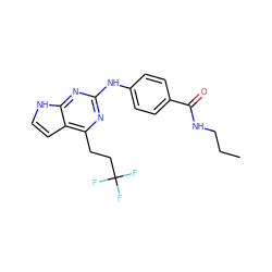 CCCNC(=O)c1ccc(Nc2nc(CCC(F)(F)F)c3cc[nH]c3n2)cc1 ZINC000063540079