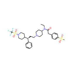 CCN(C(=O)Cc1ccc(S(C)(=O)=O)cc1)C1CCN(CC[C@@H](c2ccccc2)C2CCN(S(=O)(=O)C(F)(F)F)CC2)CC1 ZINC000082178817