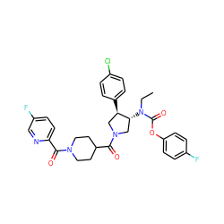 CCN(C(=O)Oc1ccc(F)cc1)[C@@H]1CN(C(=O)C2CCN(C(=O)c3ccc(F)cn3)CC2)C[C@H]1c1ccc(Cl)cc1 ZINC000117706886