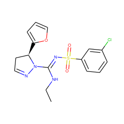 CCN/C(=N\S(=O)(=O)c1cccc(Cl)c1)N1N=CC[C@H]1c1ccco1 ZINC000072123550