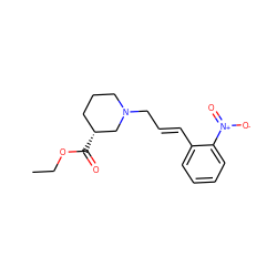 CCOC(=O)[C@@H]1CCCN(C/C=C/c2ccccc2[N+](=O)[O-])C1 ZINC000004988938