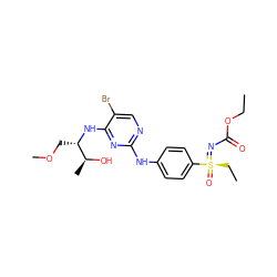 CCOC(=O)N=[S@@](=O)(CC)c1ccc(Nc2ncc(Br)c(N[C@@H](COC)[C@H](C)O)n2)cc1 ZINC000169694329