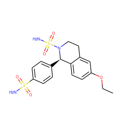 CCOc1ccc2c(c1)CCN(S(N)(=O)=O)[C@@H]2c1ccc(S(N)(=O)=O)cc1 ZINC000084655132