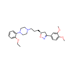 CCOc1ccccc1N1CCN(CCC[C@H]2CC(c3ccc(OC)c(OC)c3)=NO2)CC1 ZINC000028712815