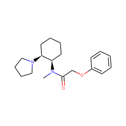 CN(C(=O)COc1ccccc1)[C@@H]1CCCC[C@@H]1N1CCCC1 ZINC000026834895