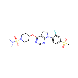 CN(C)S(=O)(=O)N1CCC(Oc2ncnc3c2CCN3c2ccc(S(C)(=O)=O)cc2F)CC1 ZINC000095572276