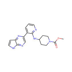 COC(=O)N1CCC(Nc2ncccc2-c2cnc3[nH]ccc3n2)CC1 ZINC000169068227