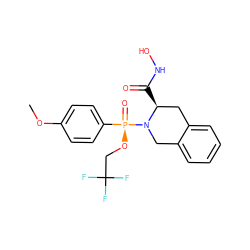 COc1ccc([P@@](=O)(OCC(F)(F)F)N2Cc3ccccc3C[C@@H]2C(=O)NO)cc1 ZINC000003817768