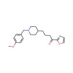 COc1ccc(CN2CCC(CCCC(=O)c3ncco3)CC2)cc1 ZINC000029126625