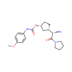 COc1ccc(NC(=O)O[C@@H]2CC[C@H]([C@H](N)C(=O)N3CCCC3)C2)cc1 ZINC000027986506