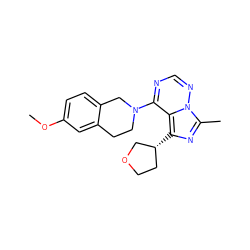 COc1ccc2c(c1)CCN(c1ncnn3c(C)nc([C@@H]4CCOC4)c13)C2 ZINC000169711690