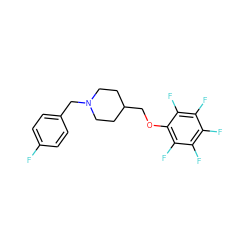 Fc1ccc(CN2CCC(COc3c(F)c(F)c(F)c(F)c3F)CC2)cc1 ZINC000013605817