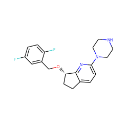 Fc1ccc(F)c(CO[C@H]2CCc3ccc(N4CCNCC4)nc32)c1 ZINC000045353570