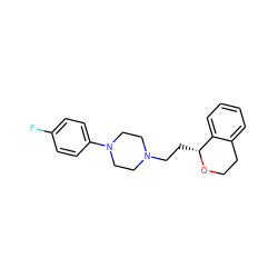 Fc1ccc(N2CCN(CC[C@H]3OCCc4ccccc43)CC2)cc1 ZINC000003812549