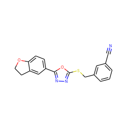 N#Cc1cccc(CSc2nnc(-c3ccc4c(c3)CCO4)o2)c1 ZINC000040893582