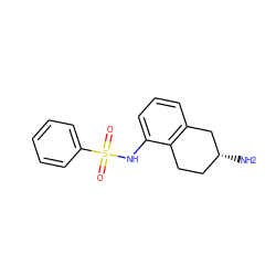 N[C@@H]1CCc2c(cccc2NS(=O)(=O)c2ccccc2)C1 ZINC001772596868