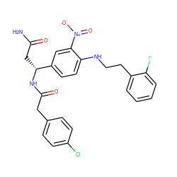 NC(=O)C[C@@H](NC(=O)Cc1ccc(Cl)cc1)c1ccc(NCCc2ccccc2F)c([N+](=O)[O-])c1 ZINC000013878836