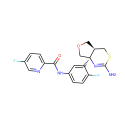 NC1=N[C@@]2(c3cc(NC(=O)c4ccc(F)cn4)ccc3F)COC[C@H]2CS1 ZINC000070466423