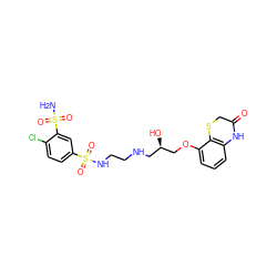 NS(=O)(=O)c1cc(S(=O)(=O)NCCNC[C@@H](O)COc2cccc3c2SCC(=O)N3)ccc1Cl ZINC000029340663