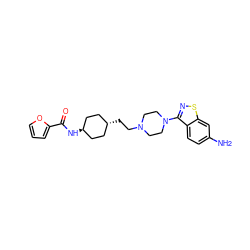 Nc1ccc2c(N3CCN(CC[C@H]4CC[C@H](NC(=O)c5ccco5)CC4)CC3)nsc2c1 ZINC001772655888