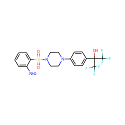 Nc1ccccc1S(=O)(=O)N1CCN(c2ccc(C(O)(C(F)(F)F)C(F)(F)F)cc2)CC1 ZINC000103261650