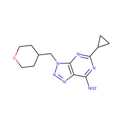 Nc1nc(C2CC2)nc2c1nnn2CC1CCOCC1 ZINC000084709604