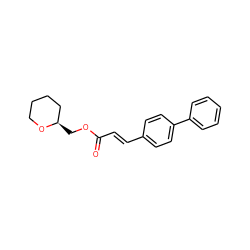 O=C(/C=C/c1ccc(-c2ccccc2)cc1)OC[C@@H]1CCCCO1 ZINC000084604420