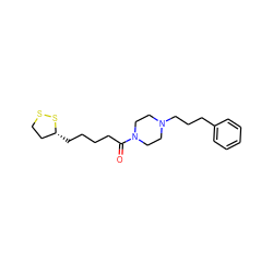 O=C(CCCC[C@@H]1CCSS1)N1CCN(CCCc2ccccc2)CC1 ZINC000095582731