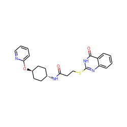 O=C(CCSc1nc2ccccc2c(=O)[nH]1)N[C@H]1CC[C@H](Oc2ccccn2)CC1 ZINC000299847267