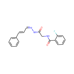 O=C(CNC(=O)c1ccccc1F)N/N=C\C=C\c1ccccc1 ZINC000015967953