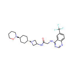 O=C(CNc1ncnc2ccc(C(F)(F)F)cc12)NC1CN([C@H]2CC[C@H](N3CCCCO3)CC2)C1 ZINC000149089063