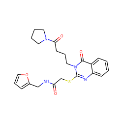 O=C(CSc1nc2ccccc2c(=O)n1CCCC(=O)N1CCCC1)NCc1ccco1 ZINC000004101987