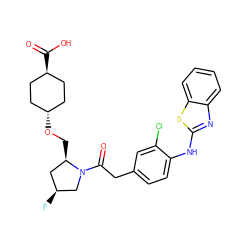 O=C(Cc1ccc(Nc2nc3ccccc3s2)c(Cl)c1)N1C[C@@H](F)C[C@H]1CO[C@H]1CC[C@H](C(=O)O)CC1 ZINC000254114784