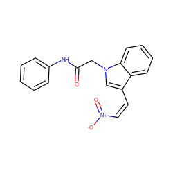 O=C(Cn1cc(/C=C\[N+](=O)[O-])c2ccccc21)Nc1ccccc1 ZINC000004746817