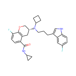 O=C(NC1CC1)c1ccc(F)c2c1C[C@@H](N(CCCc1c[nH]c3ccc(F)cc13)C1CCC1)CO2 ZINC000045484544