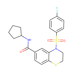 O=C(NC1CCCC1)c1ccc2c(c1)N(S(=O)(=O)c1ccc(F)cc1)CCS2 ZINC000043203674