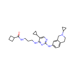 O=C(NCCCNc1nc(Nc2ccc3c(c2)CN(C2CC2)CC3)ncc1C1CC1)C1CCC1 ZINC000095558912