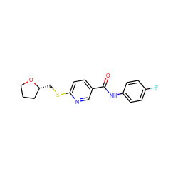 O=C(Nc1ccc(F)cc1)c1ccc(SC[C@@H]2CCCO2)nc1 ZINC000145069039