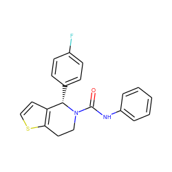 O=C(Nc1ccccc1)N1CCc2sccc2[C@@H]1c1ccc(F)cc1 ZINC000084759430