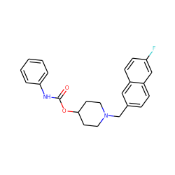 O=C(Nc1ccccc1)OC1CCN(Cc2ccc3cc(F)ccc3c2)CC1 ZINC000029123341