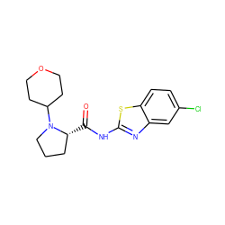 O=C(Nc1nc2cc(Cl)ccc2s1)[C@@H]1CCCN1C1CCOCC1 ZINC000147457868