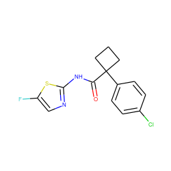 O=C(Nc1ncc(F)s1)C1(c2ccc(Cl)cc2)CCC1 ZINC000045385694