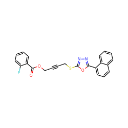 O=C(OCC#CCSc1nnc(-c2cccc3ccccc23)o1)c1ccccc1F ZINC000036381502