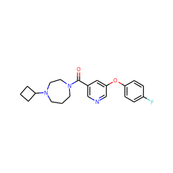 O=C(c1cncc(Oc2ccc(F)cc2)c1)N1CCCN(C2CCC2)CC1 ZINC000043205644