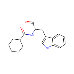 O=C[C@H](Cc1c[nH]c2ccccc12)NC(=O)C1CCCCC1 ZINC000013781664