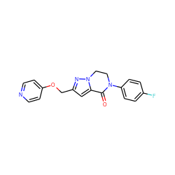 O=C1c2cc(COc3ccncc3)nn2CCN1c1ccc(F)cc1 ZINC000205366451