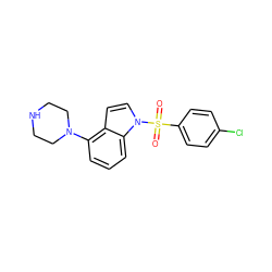 O=S(=O)(c1ccc(Cl)cc1)n1ccc2c(N3CCNCC3)cccc21 ZINC000028526197